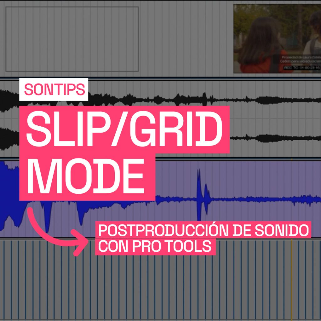 Slip/Grid mode